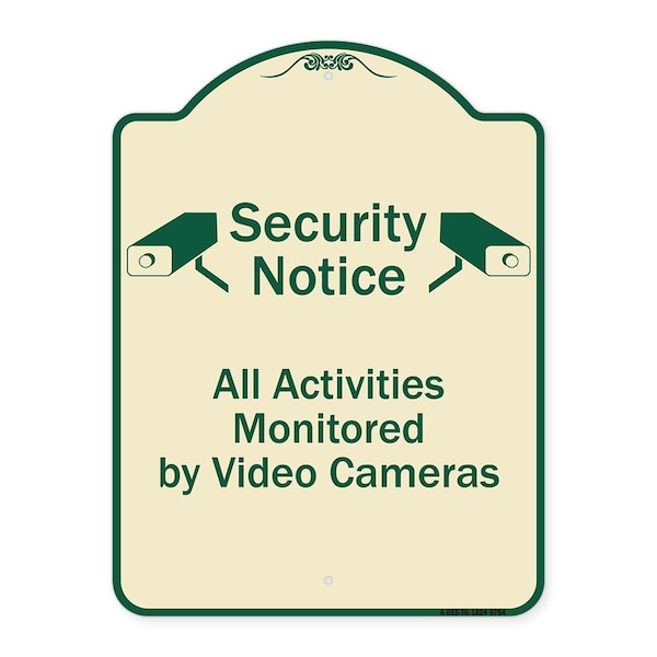 Designer Series-Security Notice All Activities Monitored By Video Cameras, 24" H, TG-1824-9754